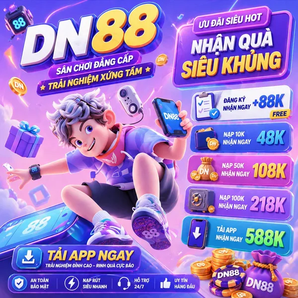 DN88 Thưởng Thành Viên Mới 100%